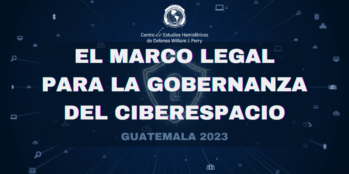 DEVEL GROUP participa en taller “El marco legal para la gobernanza del ciberespacio” en Guatemala.