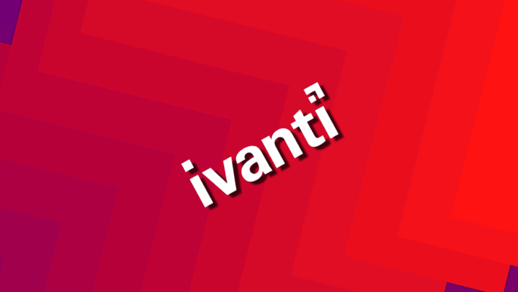 Ivanti Parchea Crítica Vulnerabilidad de Día Cero en Connect Secure